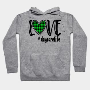 Love Daycare Life (green) Hoodie